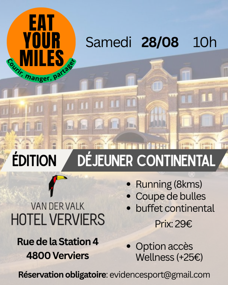EAT YOUR MILES >< Van Der Valk Verviers